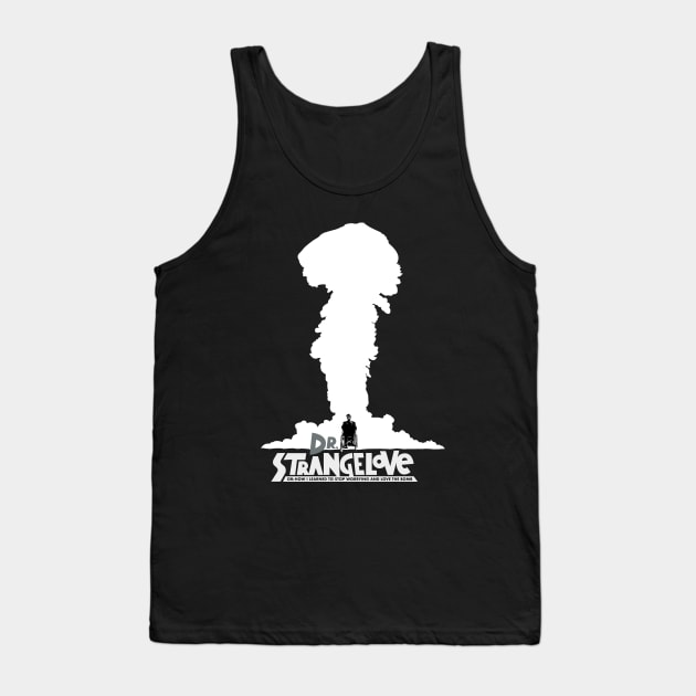 Dr. Strangelove alternative movie poster Tank Top by chrisayerscreative